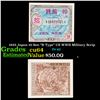 Image 1 : 1945 Japan 10 Sen "B Type" US WWII Military Scrip Grades Choice CU