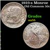 Image 1 : 1923-s Monroe Old Commem Half Dollar 50c Grades Choice AU