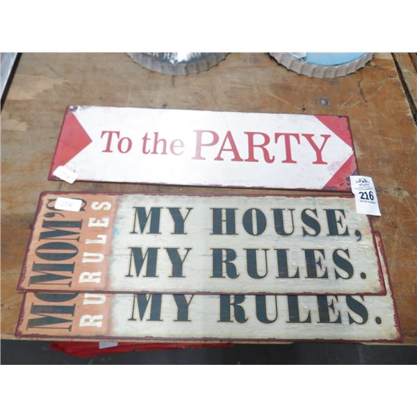 My House My Rules and To The Party Signs (3)