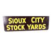 Image 13 : Sioux City Stock Yards Shipping Double Sided Sign