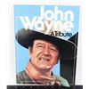 Image 1 : JOHN WAYNE: A TRIBUTE
