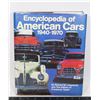 Image 1 : ENCYCLOPEDIA OF AMERICAN CARS 1940-1970 HARDCOVER