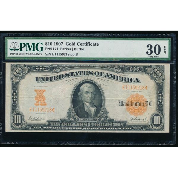 1907 $10 Gold Certificate PMG 30EPQ