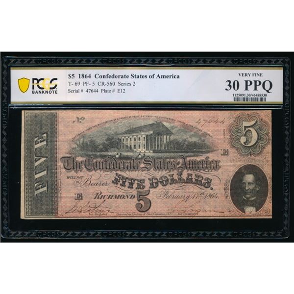 1864 $5 T-69 Confederate PCGS 30PPQ