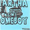 Image 2 : Martha Is My Homeboy By Goldman Original