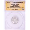 Image 1 : 2014 Proof 1/4 oz Platinum JFK Apollo 11 Anniversary Medal ANACS MS69