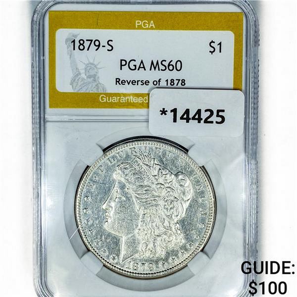 1879-S Morgan Silver Dollar PGA MS60 Rev 78