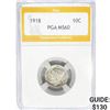 Image 1 : 1918 Mercury Silver Dime PGA MS60