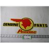Image 1 : Pontiac Genuine Parts Sign (18x7)