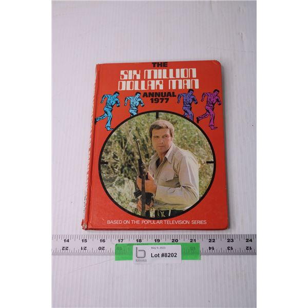 Vintage 1977 The Six Dollar Man Annual