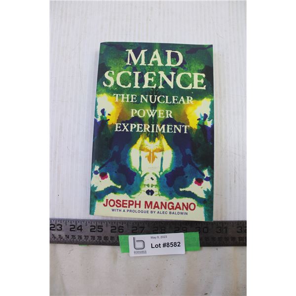 Book-- Mad Science the Nuclear Power Experiment