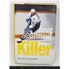 Image 1 : DOUG GILMOUR: KILLER. MY LIFE IN HOCKEY