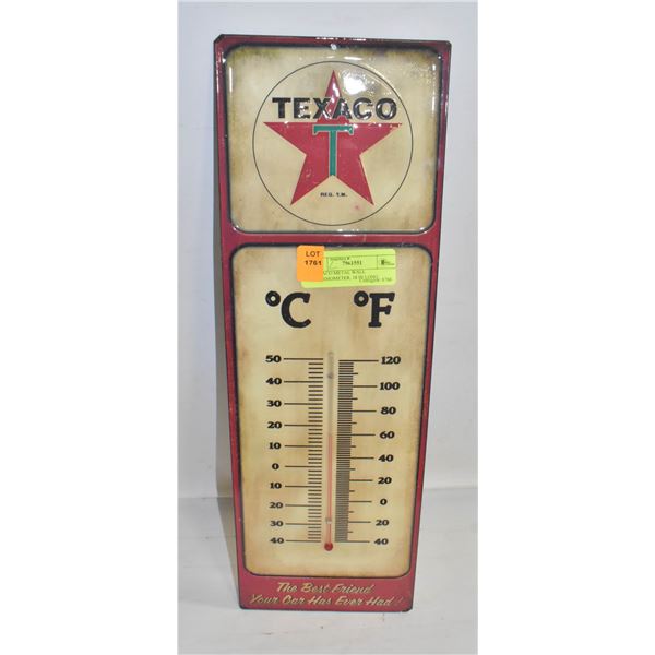 TEXACO METAL WALL THERMOMETER, 18 IN LONG