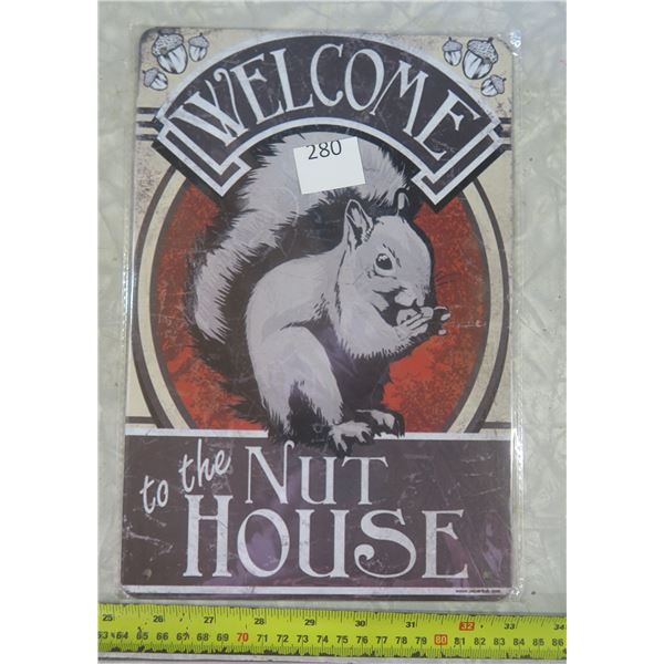 Tin Sign - welcome to the nuthouse