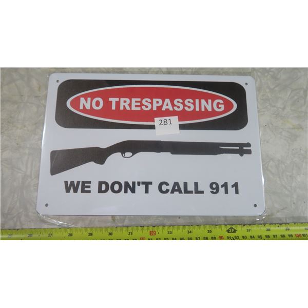 Tin Sign - no trespassing