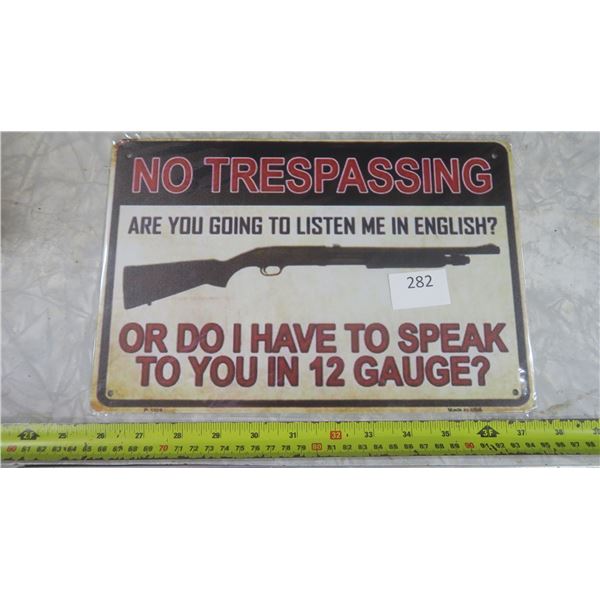 Tin Sign - no trespassing
