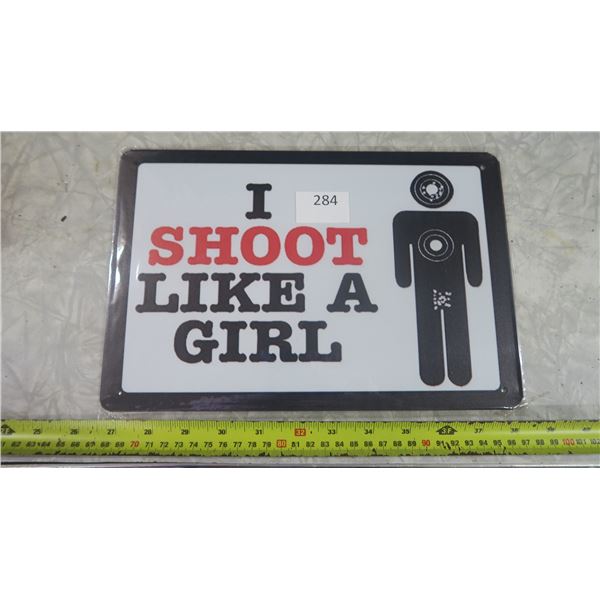 Tin Sign - I shoot like a girl