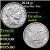 Image 1 : 1914-p Barber Quarter 25c Grades Choice+ Unc