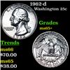 Image 1 : 1962-d Washington Quarter 25c Grades GEM+ Unc