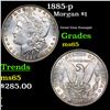 Image 1 : 1885-p Morgan Dollar $1 Grades GEM Unc