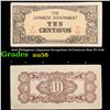Image 1 : 1942 Philippines (Japanese Occupation) 10 Centavos Note P# 104b Grades Choice AU/BU Slider
