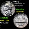Image 1 : 1943-p Jefferson Nickel 5c Grades GEM++ 5fs