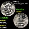 Image 1 : 1947-p Washington Quarter 25c Grades GEM+ Unc