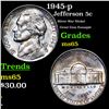 Image 1 : 1945-p Jefferson Nickel 5c Grades GEM Unc