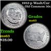 Image 1 : 1952-p Wash/Car Old Commem Half Dollar 50c Grades Select Unc