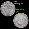 1895 Liberty Nickel 5c Grades g+