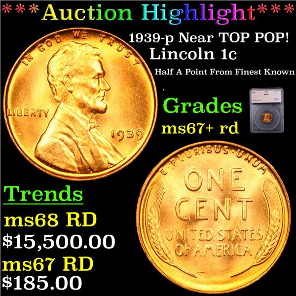 ***Auction Highlight*** 1939-p Lincoln Cent Near TOP POP! 1c Graded ms67+ rd BY SEGS (fc)