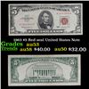 Image 1 : 1963 $5 Red seal United States Note Grades Select AU