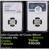Image 1 : NGC 1911 Canada 10 Cents Silver Graded f details By NGC