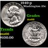 Image 1 : 1949-p Washington Quarter 25c Grades GEM+ Unc