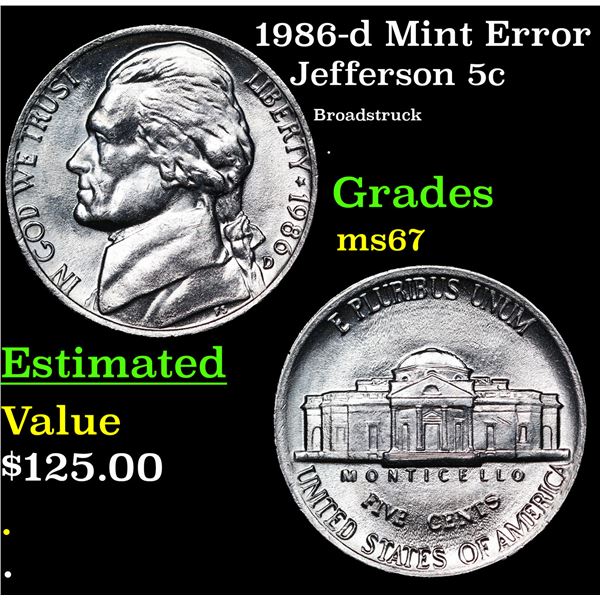 1986-d Jefferson Nickel Mint Error 5c Grades GEM++ Unc