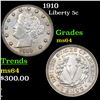 Image 1 : 1910 Liberty Nickel 5c Grades Choice Unc
