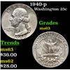 Image 1 : 1940-p Washington Quarter 25c Grades Select Unc