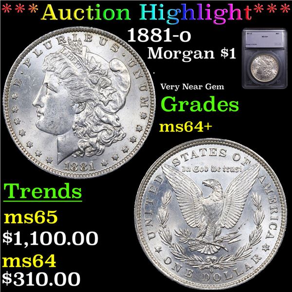 ***Auction Highlight*** 1881-o Morgan Dollar $1 Graded ms64+ BY SEGS (fc)