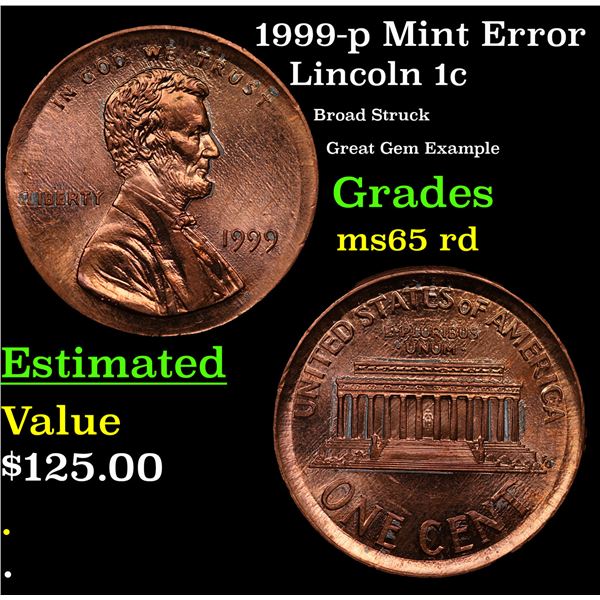 1999-p Lincoln Cent Mint Error 1c Grades GEM Unc RD