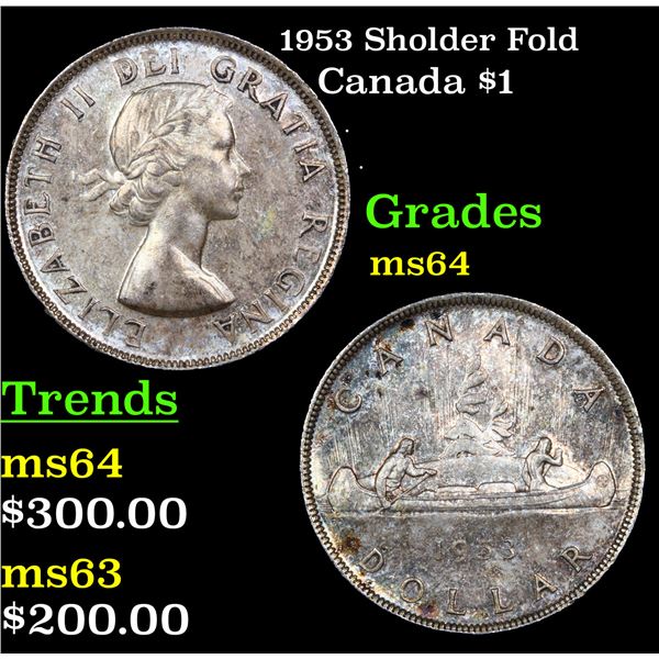 1953 Sholder Fold Canada Dollar $1 Grades Choice Unc