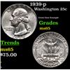Image 1 : 1939-p Washington Quarter 25c Grades GEM Unc