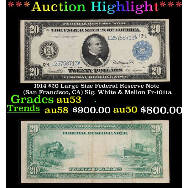 ***Auction Highlight*** 1914 $20 Large Size Federal Reserve Note (San Francisco, CA) Sig. White & Me