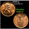 Image 1 : 1939-p Lincoln Cent 1c Grades Select Unc RD