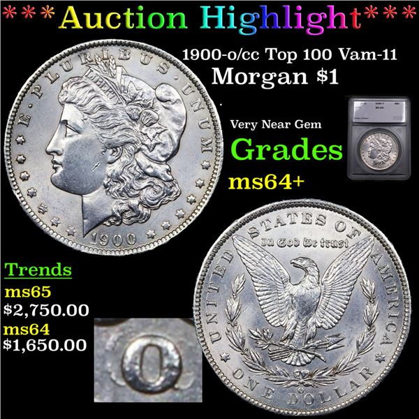 ***Auction Highlight*** 1900-o/cc Top 100 Morgan Dollar Vam-11 $1 Graded ms64+ BY SEGS (fc)