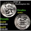 Image 1 : 1947-p Washington Quarter 25c Grades GEM+ Unc