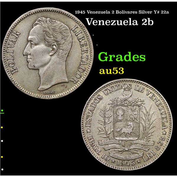 1945 Venezuela 2 Bolivares Silver Y# 22a Grades Select AU
