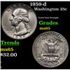 Image 1 : 1959-d Washington Quarter 25c Grades GEM Unc