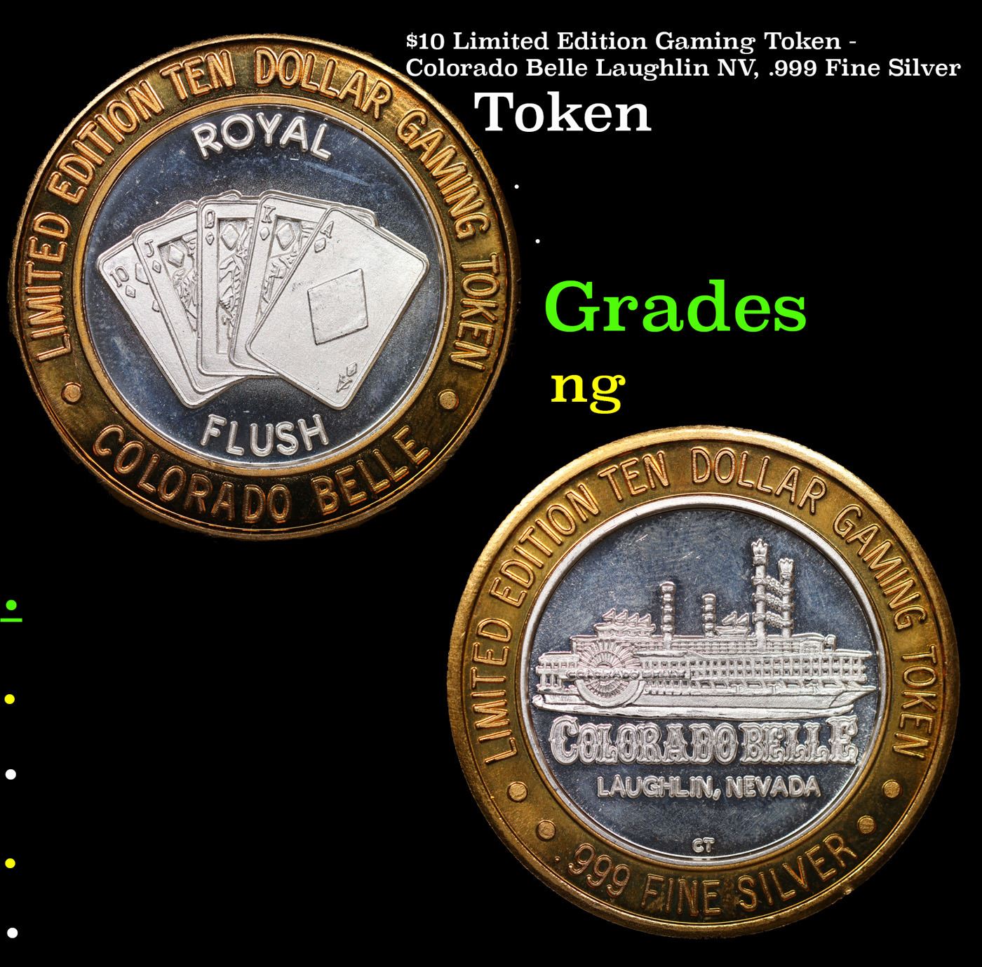 $10 Limited Edition Gaming Token - Colorado Belle Laughlin NV, .999 ...