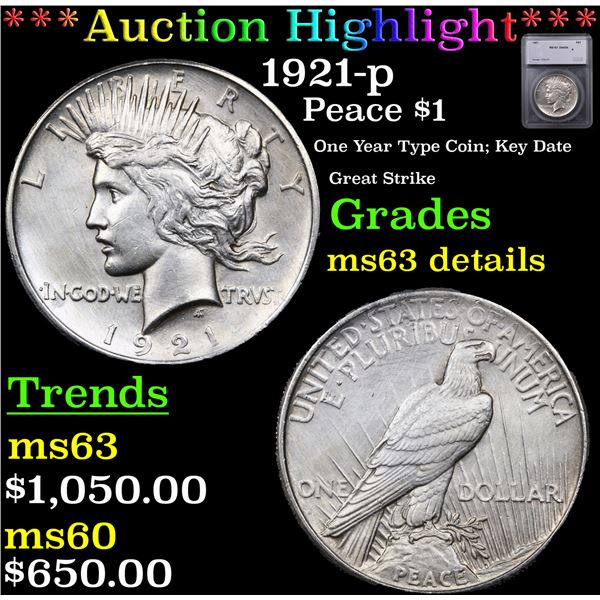***Auction Highlight*** 1921-p Peace Dollar $1 Graded ms63 details BY SEGS (fc)