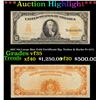 Image 1 : ***Auction Highlight*** 1907 $10 Large Size Gold Certificate Sig. Teehee & Burke Fr-1172 Grades vf++